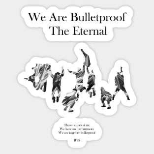 Eternal Bulletproof - BTS Sticker